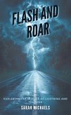 Flash and Roar: Exploring the Science of Lightning and Thunder (eBook, ePUB)