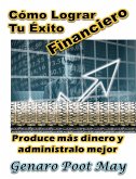 Cómo Lograr Tu Éxito Financiero (eBook, ePUB)