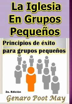 Cover La Iglesia En Grupos Pequeños (eBook, ePUB)