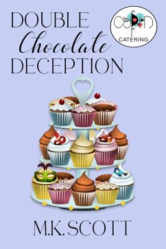 Double Chocolate Deception (eBook, ePUB) - Scott, M K