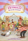 Ab in die Schule! / Immer Zirkus mit Familie Petrelli Bd.2 (Mängelexemplar)
