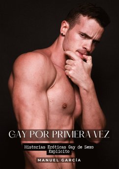 Gay por Primera Vez - García, Manuel