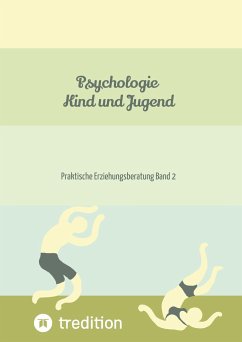 Psychologie Kind und Jugend - Michaelis, Nico