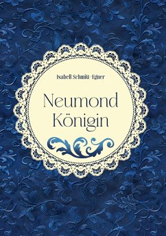 Neumondkönigin - Schmitt-Egner, Isabell