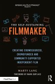 The Self-Sustaining Filmmaker (eBook, PDF)