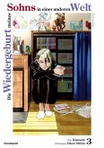 Die Wiedergeburt meines Sohns in einer anderen Welt - Full Version Bd.3 Die Wiedergeburt meines Sohns in einer anderen Welt - Full Version Bd.3