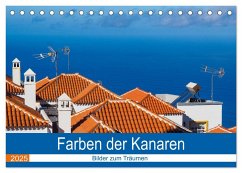 Farben der Kanaren (Tischkalender 2025 DIN A5 quer), CALVENDO Monatskalender