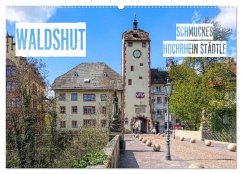 Waldshut - schmuckes Hochrhein Städtle (Wandkalender 2025 DIN A2 quer), CALVENDO Monatskalender - Calvendo;Brunner-Klaus, Liselotte