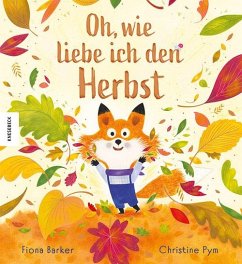 Oh, wie liebe ich den Herbst - Barker, Fiona