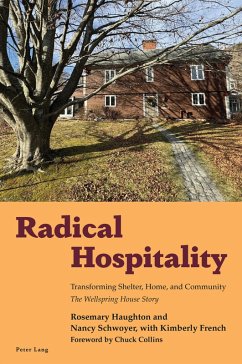 Radical Hospitality (eBook, PDF) - Schwoyer, Nancy; Haughton, Rosemary; French, Kimberly