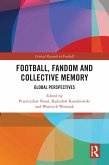 Football, Fandom and Collective Memory (eBook, ePUB)