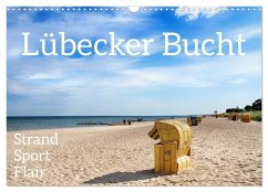 Lübecker Bucht Strand - Sport - Flair (Wandkalender 2025 DIN A3 quer), CALVENDO Monatskalender - Calvendo;J. Richtsteig, Walter