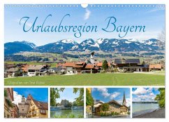 Urlaubsregion Bayern (Wandkalender 2025 DIN A3 quer), CALVENDO Monatskalender - Calvendo;Rabus, Tina