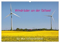 Windräder an der Ostsee! (Wandkalender 2025 DIN A2 quer), CALVENDO Monatskalender - Calvendo;Braun, Rolf