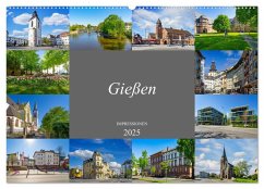 Gießen Impressionen (Wandkalender 2025 DIN A2 quer), CALVENDO Monatskalender