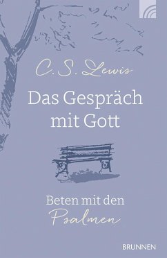 Das Gespräch mit Gott - Lewis, C. S.