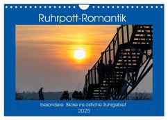 Ruhrpott-Romantik (Wandkalender 2025 DIN A4 quer), CALVENDO Monatskalender - Calvendo;Stojke, Norbert