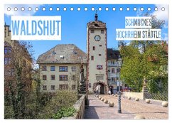 Waldshut - schmuckes Hochrhein Städtle (Tischkalender 2025 DIN A5 quer), CALVENDO Monatskalender - Calvendo;Brunner-Klaus, Liselotte