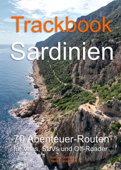 Trackbook Sardinien 4. Auflage - Göttenauer, Matthias; Lindenblatt, Melina