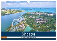 Singapur - Tradition trifft Moderne (Wandkalender 2025 DIN A3 quer), CALVENDO Monatskalender
