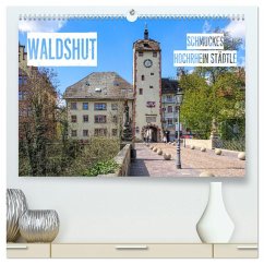 Waldshut - schmuckes Hochrhein Städtle (hochwertiger Premium Wandkalender 2025 DIN A2 quer), Kunstdruck in Hochglanz - Calvendo;Brunner-Klaus, Liselotte