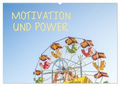 Motivation und Power (Wandkalender 2025 DIN A2 quer), CALVENDO Monatskalender