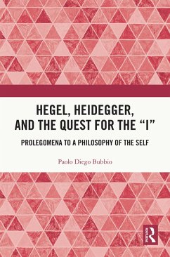Hegel, Heidegger, and the Quest for the 