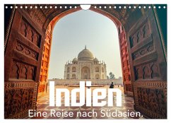 Indien - Eine Reise nach Südasien. (Wandkalender 2025 DIN A4 quer), CALVENDO Monatskalender