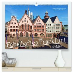 Fabelhaftes Frankfurt am Main (hochwertiger Premium Wandkalender 2025 DIN A2 quer), Kunstdruck in Hochglanz - Calvendo;Rodewald CreativK.de, Hans