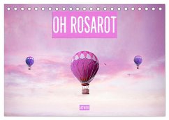 Oh Rosarot - Artwork (Tischkalender 2025 DIN A5 quer), CALVENDO Monatskalender - Calvendo;Brunner-Klaus, Liselotte