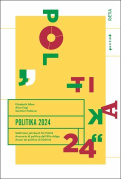 Politika 2024. Südtiroler Jahrbuch für Politik - Brunazzo, Marco;Carlà, Andrea;Atz, Hermann