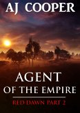 Agent of the Empire (Red Dawn, #2) (eBook, ePUB)