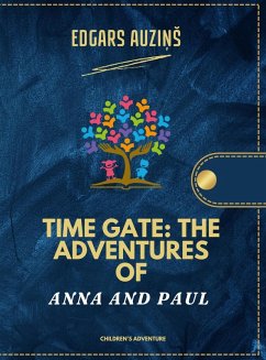 Cover Time Gate: The Adventures of Anna and Paul (eBook, ePUB)