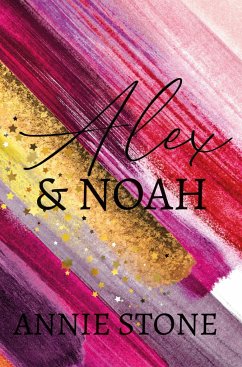 Alex & Noah - Stone, Annie