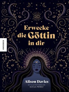 Erwecke die Göttin in dir - Davies, Alison