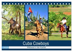 Cuba Cowboys - Wildwest in der Karibik (Tischkalender 2025 DIN A5 quer), CALVENDO Monatskalender