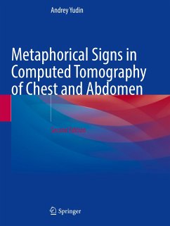 Metaphorical Signs in Computed Tomography of Chest and Abdomen - Yudin, Andrey