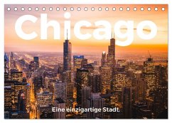 Chicago - Eine einzigartige Stadt. (Tischkalender 2025 DIN A5 quer), CALVENDO Monatskalender - Calvendo;Scott, M.