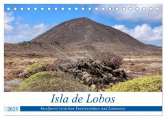Isla de Lobos - Inseljuwel zwischen Fuerteventura und Lanzarote (Tischkalender 2025 DIN A5 quer), CALVENDO Monatskalender