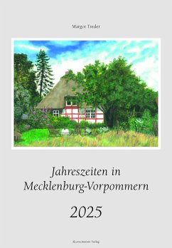 Jahreszeiten in Mecklenburg-Vorpommern 2025 - Treder, Margot