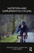 Nutrition and Supplements in Cycling... - Bild 1