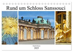 Rund um Schloss Sanssouci (Tischkalender 2025 DIN A5 quer), CALVENDO Monatskalender - Calvendo;Kruse, Gisela