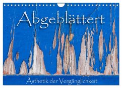 Abgeblättert (Wandkalender 2025 DIN A4 quer), CALVENDO Monatskalender