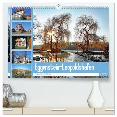 Eggenstein-Leopoldshafen (hochwertiger Premium Wandkalender 2025 DIN A2 quer), Kunstdruck in Hochglanz - Calvendo;Eppele, Klaus