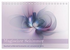 Magischer Schimmer (Tischkalender 2025 DIN A5 quer), CALVENDO Monatskalender