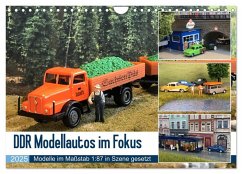 DDR Modellautos im Fokus (Wandkalender 2025 DIN A4 quer), CALVENDO Monatskalender