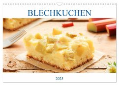 Blechkuchen (Wandkalender 2025 DIN A3 quer), CALVENDO Monatskalender