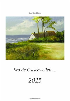 Wo de Ostseewellen 2025 - Frey, Bernhard