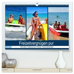 Freizeitvergnügen pur - Mit dem Tretboot an Kubas Traumstränden (hochwertiger Premium Wandkalender 2025 DIN A2 quer), Kunstdruck in Hochglanz - Calvendo;Löwis of Menar, Henning von