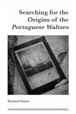 Searching for the Origins of the Portuguese Waltzes (eBook, PDF)